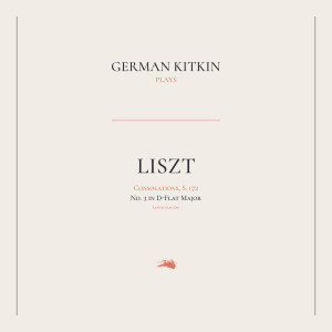 Consolations, S. 172: No. 3 in D-Flat Major. Lento placido