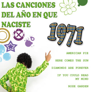 Album Las Canciones Del Año que Naciste 1971 from The 70's Band Collection