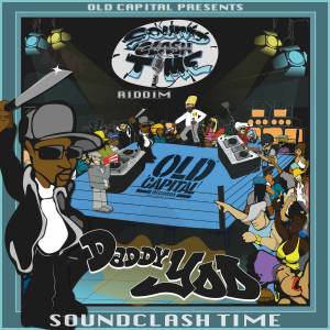 อัลบัม Soundclash Time (Soundclash Time Riddim) ศิลปิน King Daddy Yod