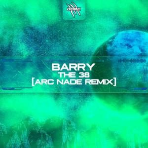 Barry Chen的專輯The 38 (Arc Nade Remix) (Explicit)