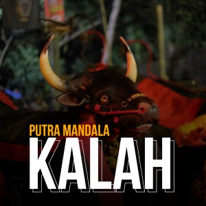 Album kalah from PUTRA MANDALA