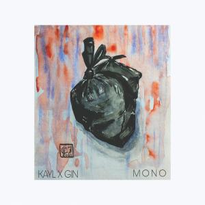 Kayl的专辑MONO (feat. GIN)