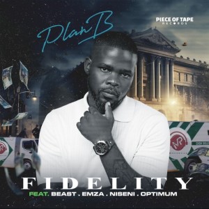 อัลบัม Fidelity ศิลปิน Plan B