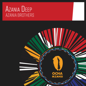 Listen to Azania Deep song with lyrics from Azania Brothers