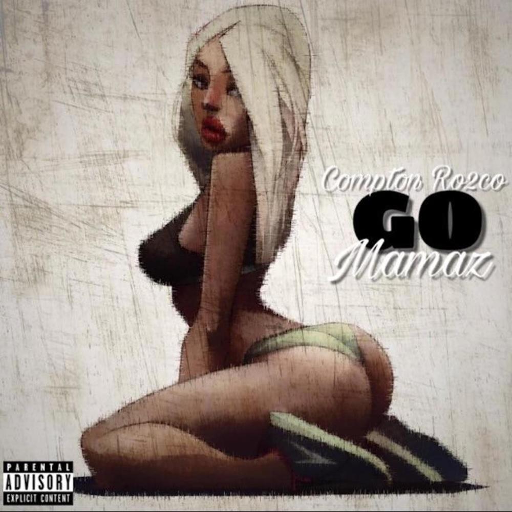 Go Mamaz (Explicit)