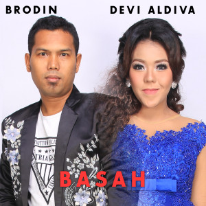 Listen to Basah song with lyrics from Devi Aldiva