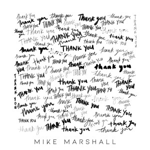 Album Thank You (Live) from Mike Marshall