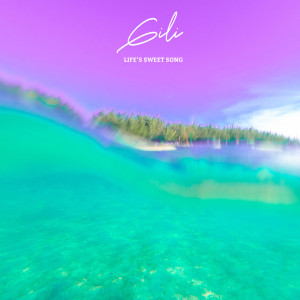 Album Life's Sweet Song from Gili Music