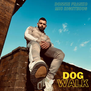 Donnie Franko的專輯Dog Walk (Explicit)