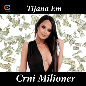 Tijana eM的專輯Crni milioner (Live)