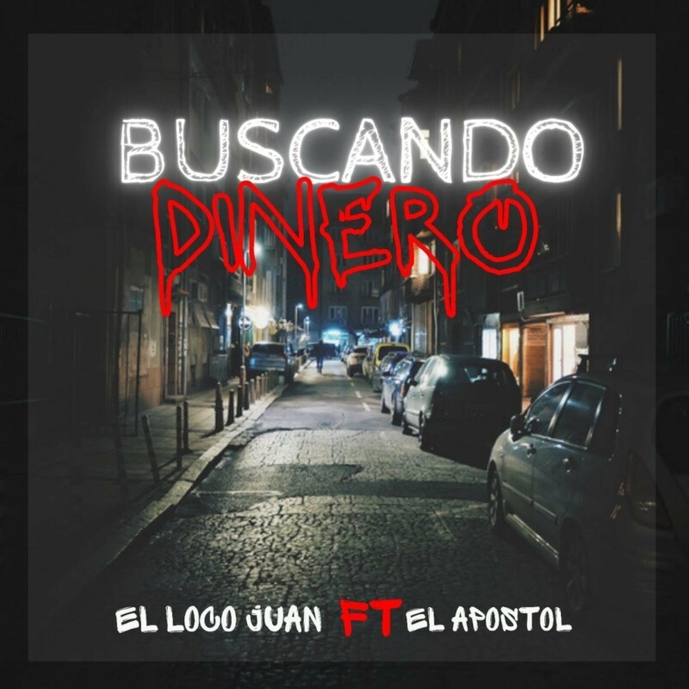 Buscando Dinero (feat. El Apostol) (Explicit)