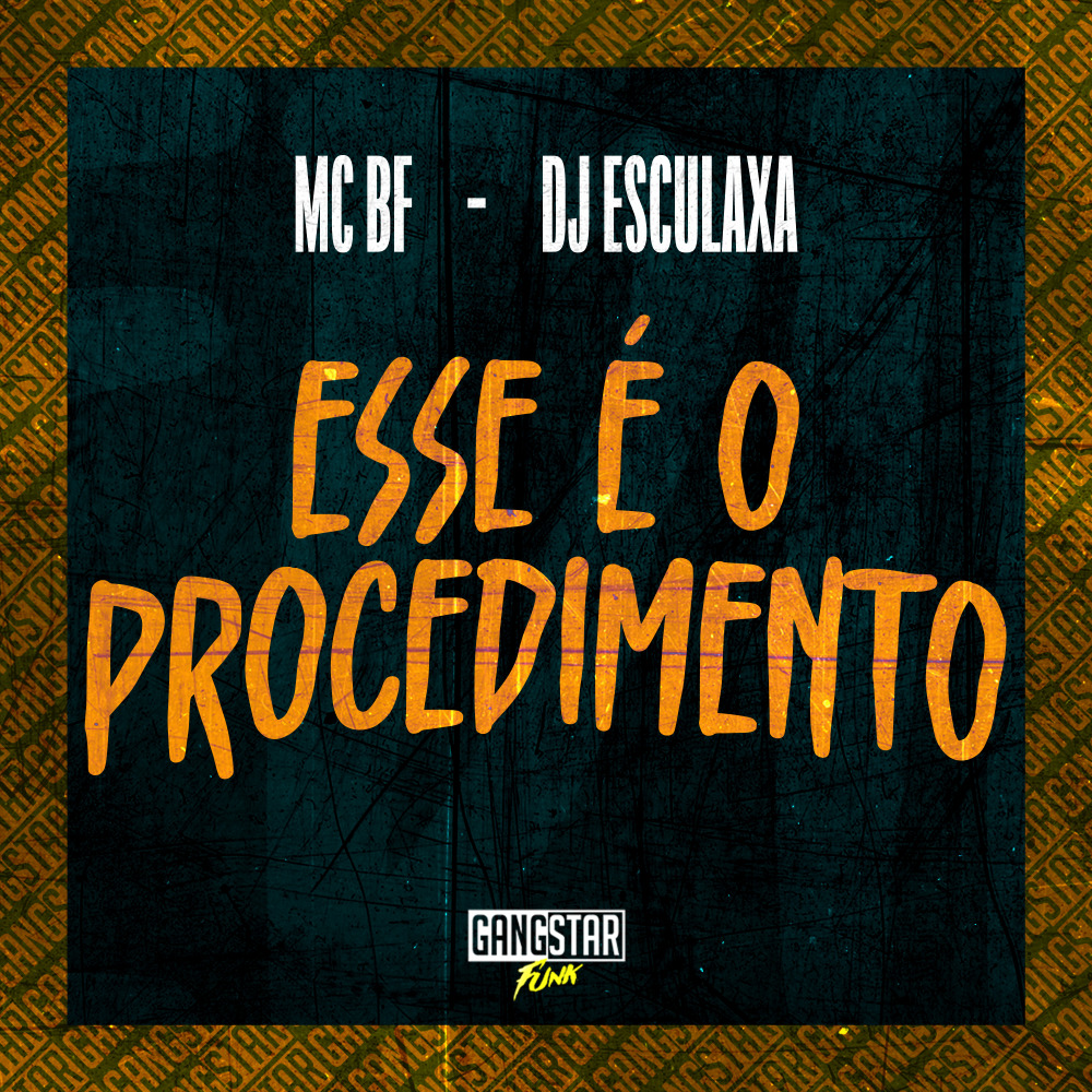 Esse É o Procedimento