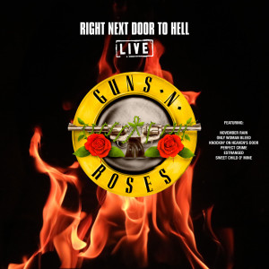 收聽Guns N' Roses的Right Next Door To Hell (Live)歌詞歌曲