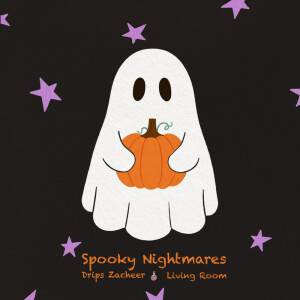 Album Spooky Nightmares from Drips Zacheer