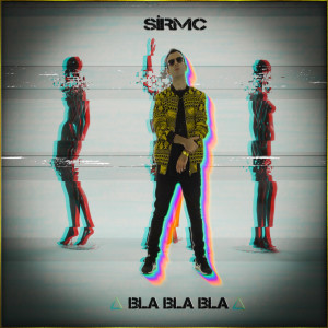 Album Bla Bla Bla from Sirmc