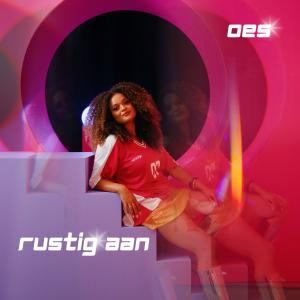 ดาวน์โหลดและฟังเพลง Rustig Aan (Explicit) พร้อมเนื้อเพลงจาก Oes