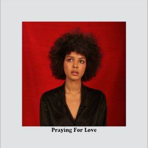 Album Praying for Love from Arlissa