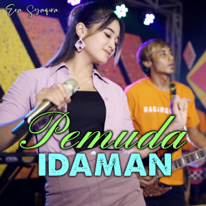 Dengarkan Pemuda Idaman (Koplo Version) lagu dari Era Syaqira dengan lirik