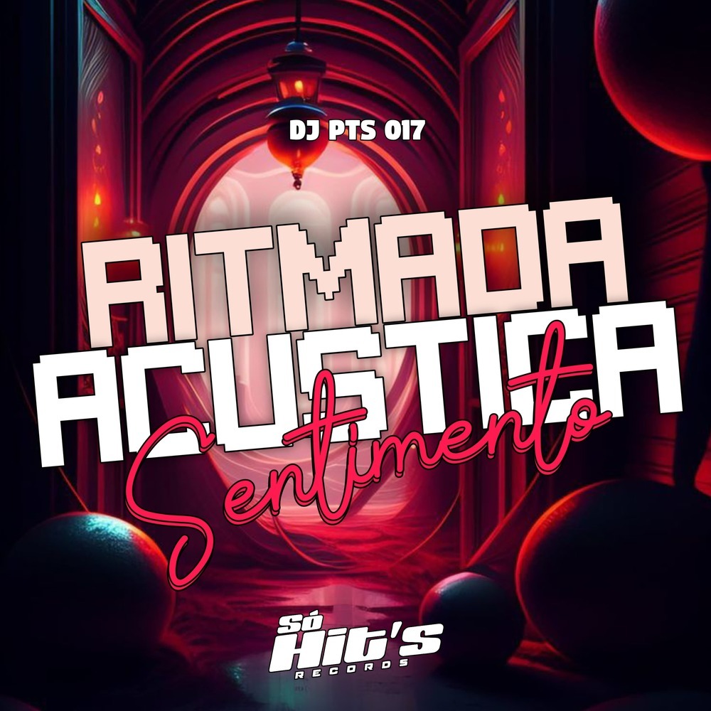 Ritmada Acústica Sentimento (Explicit)