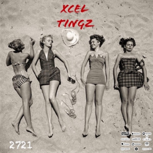 Listen to Tingz (Explicit) song with lyrics from Xcel