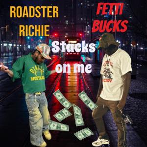 收聽Fetti Bucks的Stacks On Me (Explicit)歌詞歌曲