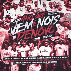 Listen to Ano Que Vem É Nóis de Novo song with lyrics from Mc Lele JP
