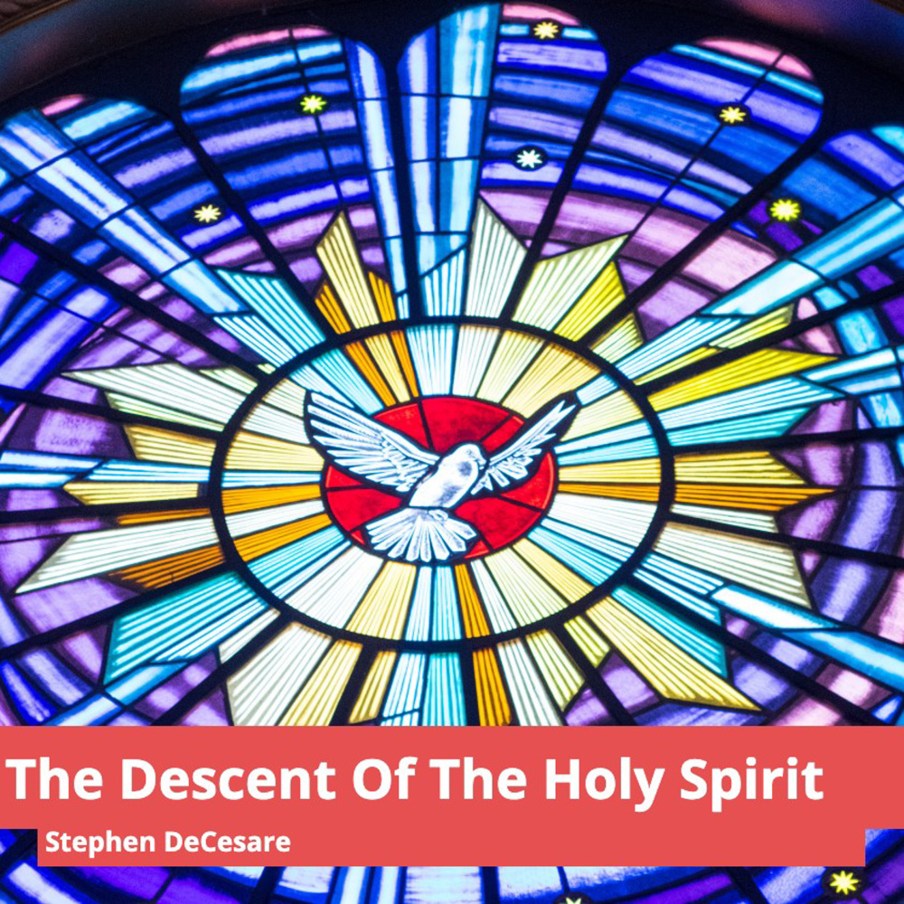 The Descent of the Holy Spirit