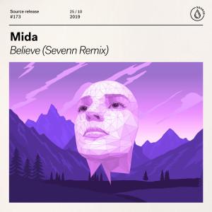 收聽Mida的Believe (Extended Sevenn Remix)歌詞歌曲