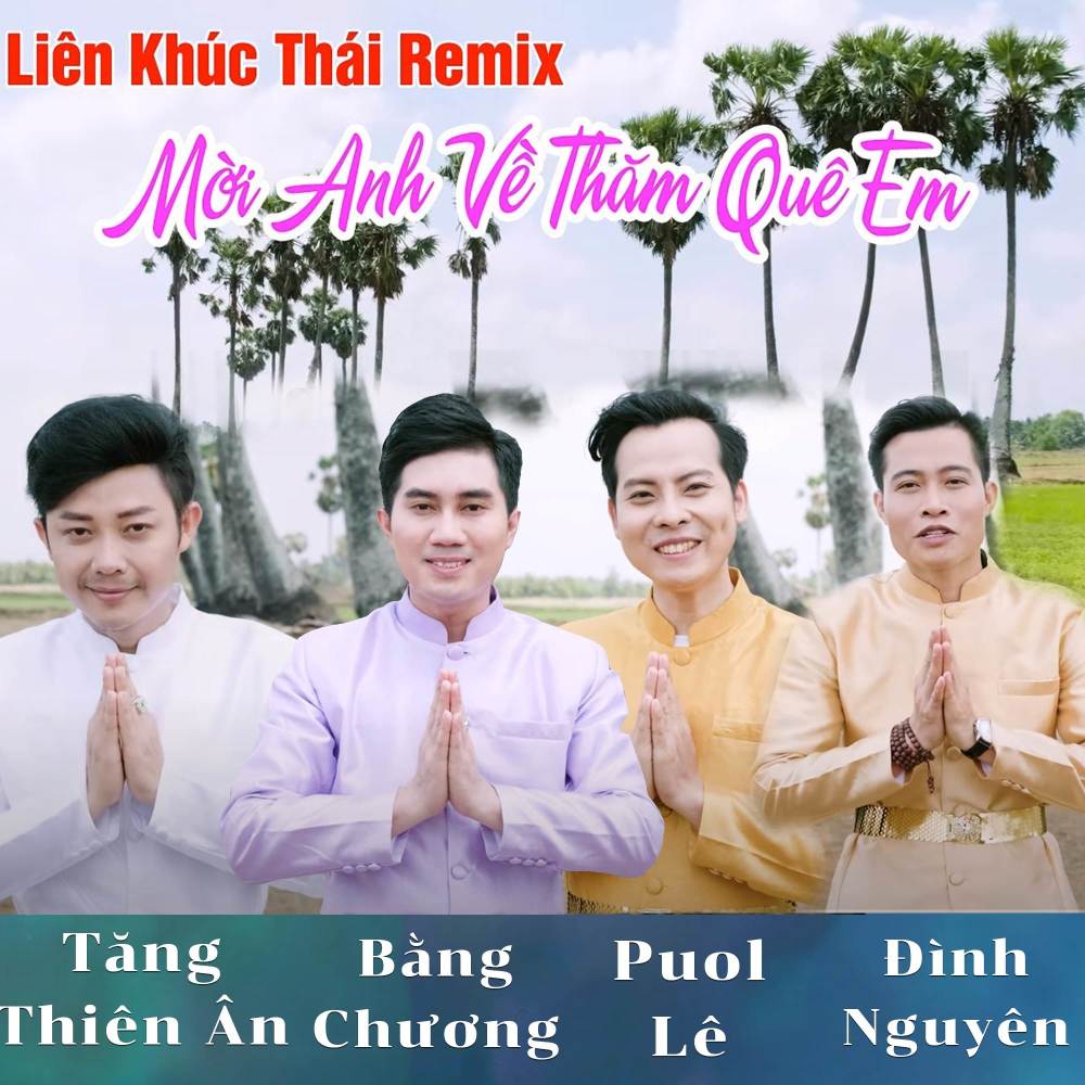 Liên Khúc Thái Remix - Mời Anh Về Thăm Quê Em