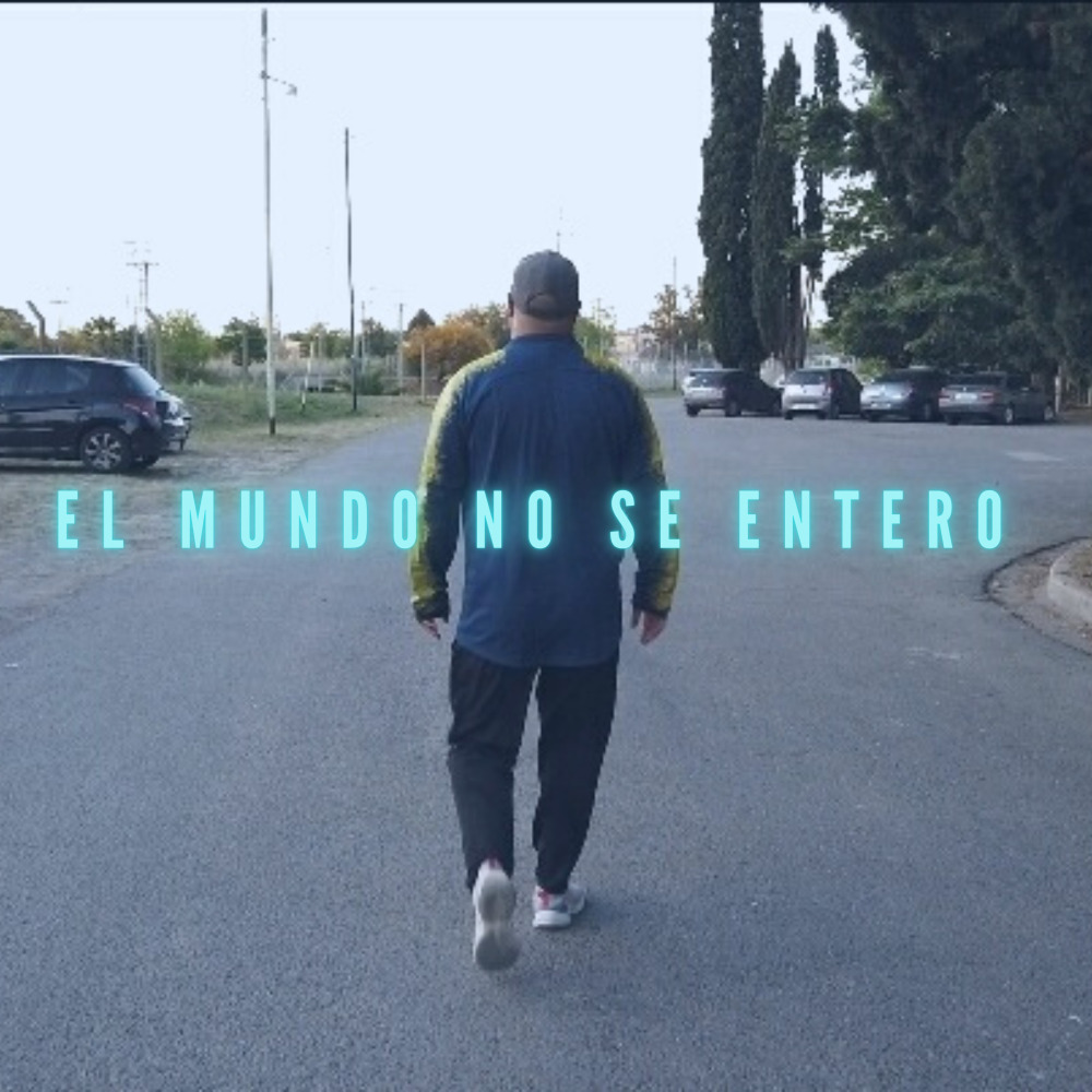 El Mundo No Se Entero