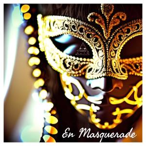 En Masquerade