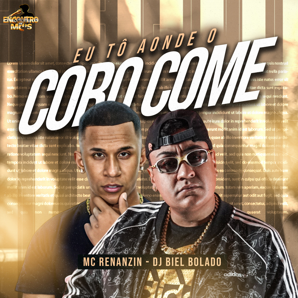 Eu Tô Aonde o Coro Come (Explicit)