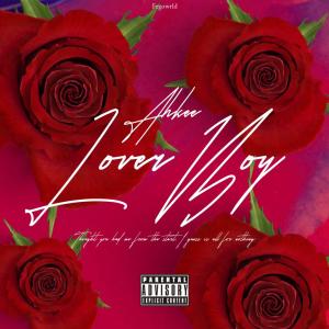 Ahkee的專輯Lover Boy (Explicit)