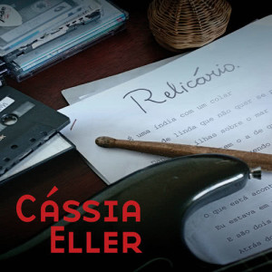 Cássia Eller的專輯Relicário