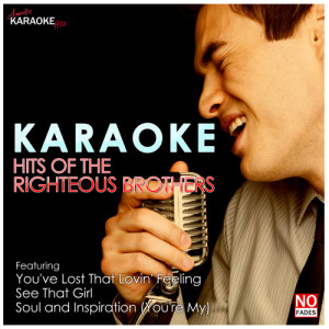 Karaoke - Hits of the Righteous Brothers