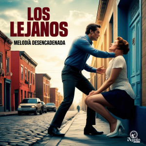 Los Lejanos的專輯Melodía Desencadenada