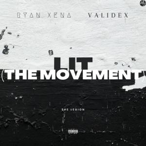 Ryan Xena的專輯Lit (The Movement) (Explicit)