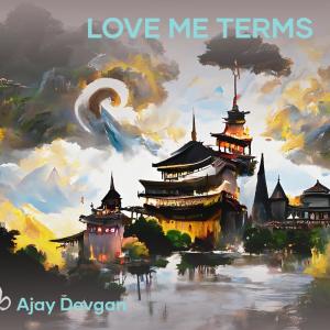 Album Love Me Terms (Acoustic) from Ajay Devgan