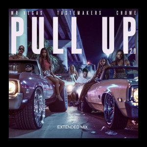 Chuwe的專輯Pull up 2.0 (Extended Mix)