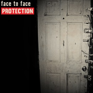 ดาวน์โหลดและฟังเพลง Protection พร้อมเนื้อเพลงจาก Face To Face