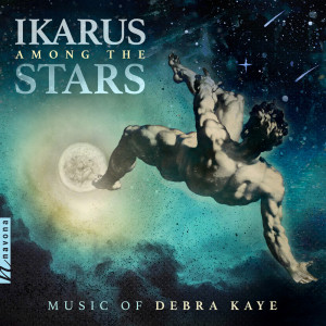 Peter & Debra Kaye的專輯Ikarus Among the Stars - Music of Debra Kaye