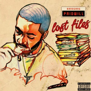 BandGang Paid Will的專輯Lost Files (Explicit)