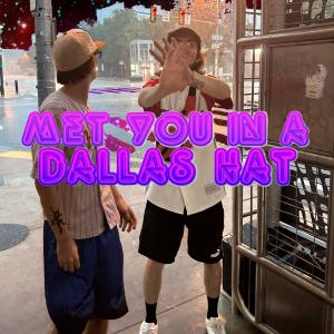 Roki的專輯Met You in a Dallas Hat (feat. 17Squid) (Explicit)