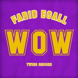 Album Wow oleh Farid Egall