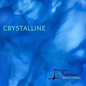 Chuck Thomas的專輯Crystalline