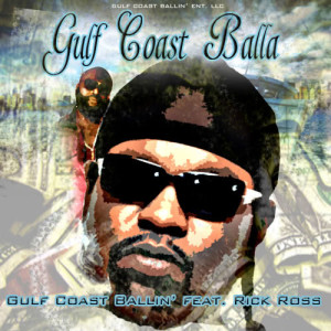 Gulf Coast Balla的專輯Gulf Coast Ballin' (Explicit)