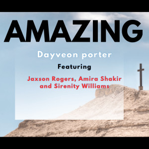 Album Amazing from Dayveon Porter