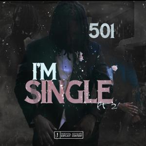 501的專輯I'm Single pt. 2 (Explicit)