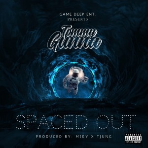 ดาวน์โหลดและฟังเพลง Spaced Out (Explicit) พร้อมเนื้อเพลงจาก Tommy Gunna