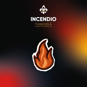 收聽Fraternità的Incendio歌詞歌曲